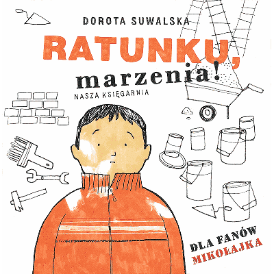 ratunku, marzenia, edukacja historyczna, poszukiwanie skarbu, powieść przygodowa, powieść dla dzieci, książka dla młodzieży, Warmia i Mazury, dom na Warmii, poszukiwacze skarbów, scenariusz, scenariopisarstwo, georgafia Polski, akcja Wisła, tereny poniemieckie