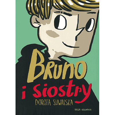 humor, tło obyczajowe, książka rodzinna, książka dla całej rodziny, książka roku, IBBY, zabawna książka, śmieszna książka, dla młodzieży, problemy z rodzeństwem